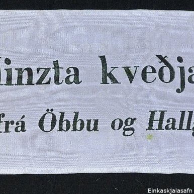 Borði 27: Benedikt Vilmundarson. Hinzta kveðja, frá Öbbu og Hallgrími.