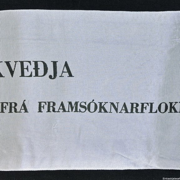 Borði 15: Frú Sigríður Björnsdóttir, og, Dr. Bjarni Benediktsson, Forsætisráðherra. Kveðja, Frá Framsóknarflokknum.