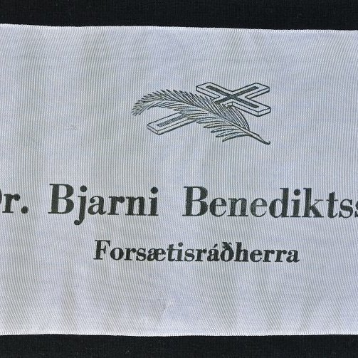 Borði 30: Dr. Bjarni Benediktsson, Forsætisráðherra. Hinzta kveðja, Samtök um vestræna samvinnu.