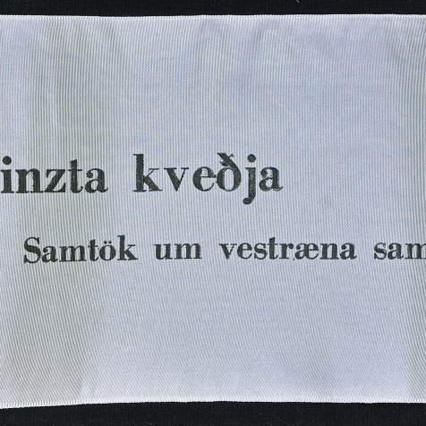 Borði 30: Dr. Bjarni Benediktsson, Forsætisráðherra. Hinzta kveðja, Samtök um vestræna samvinnu.